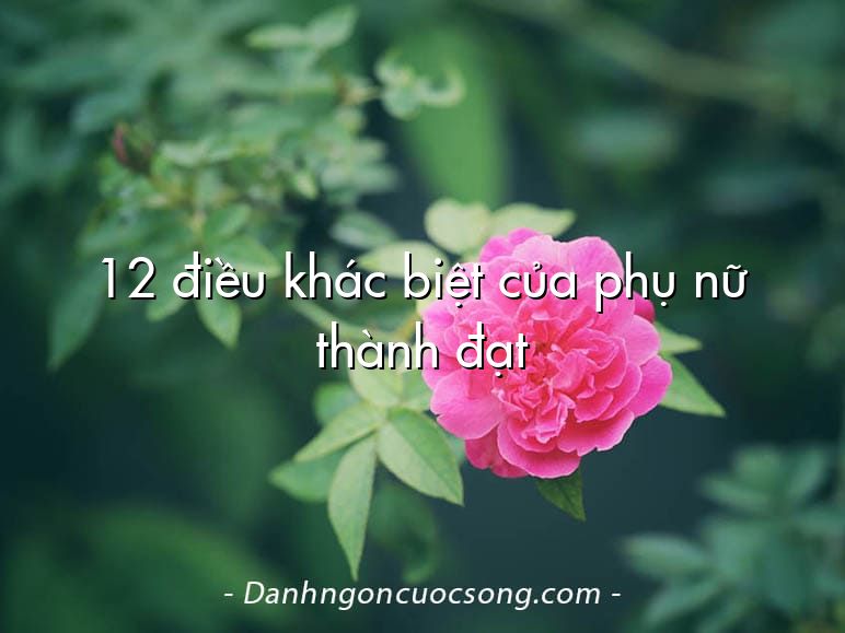 12 điều khác biệt của phụ nữ thành đạt