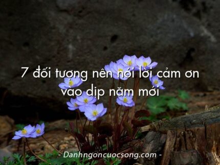 7 đối tượng nên nói lời cảm ơn vào dịp năm mới