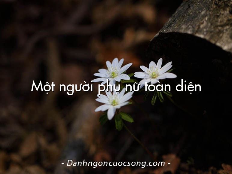 Một người phụ nữ toàn diện