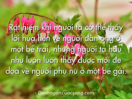 Rất hiếm khi người ta có thể thấy lời hứa hẹn về người đàn ông ở một bé trai, nhưng người ta hầu như luôn luôn thấy được mối đe dọa về người phụ nữ ở một bé gái.