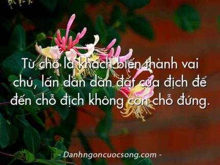 Từ chỗ là khách biến thành vai chủ, lấn dần dần đất của địch để đến chỗ địch không còn chỗ đứng.