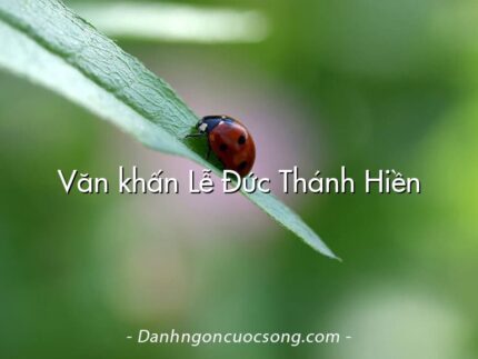 Văn khấn Lễ Đức Thánh Hiền