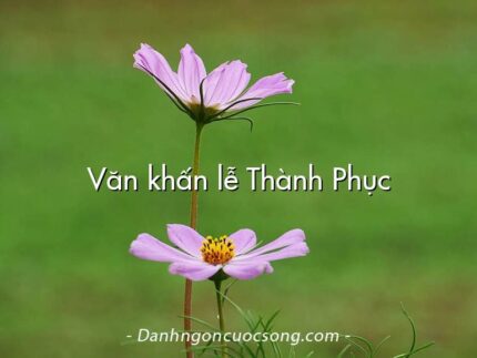 Văn khấn lễ Thành Phục