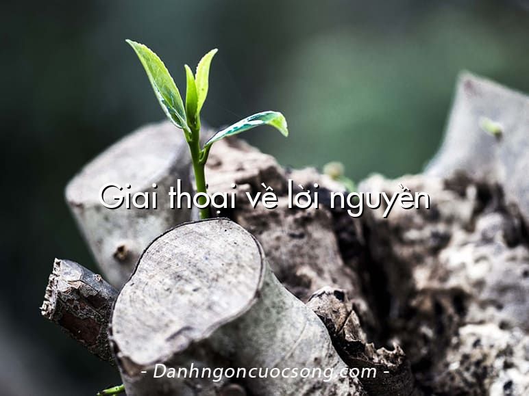 Giai thoại về lời nguyền