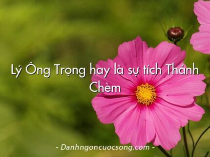 Lý Ông Trọng hay là sự tích Thánh Chèm