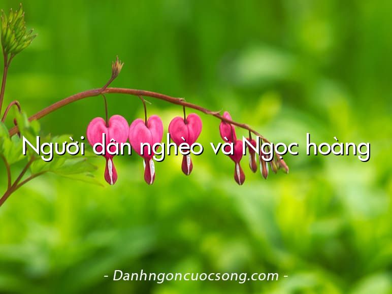 Người dân nghèo và Ngọc hoàng