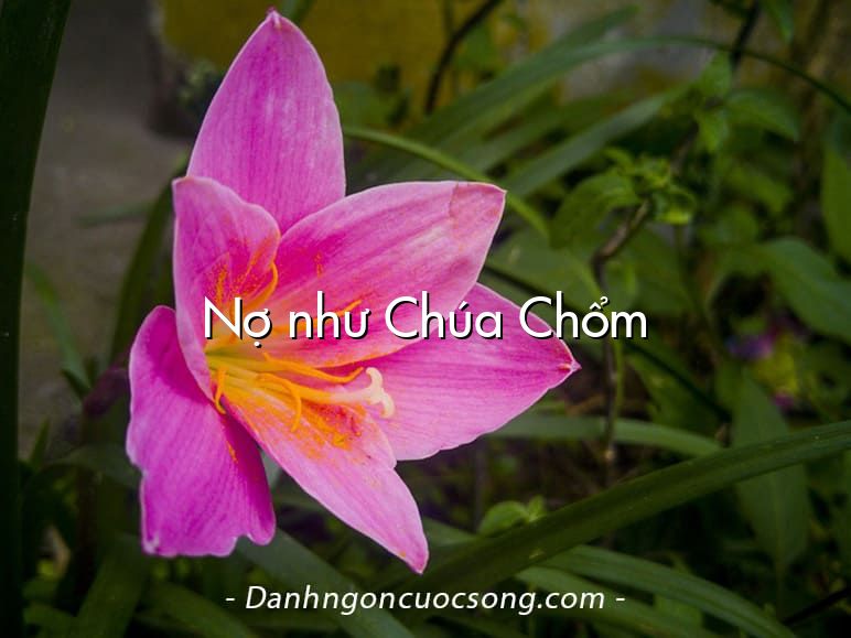 Nợ như Chúa Chổm
