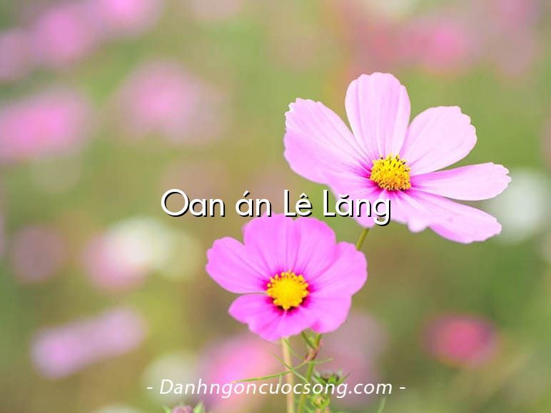 Oan án Lê Lăng