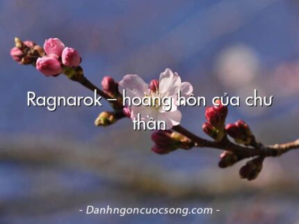 Ragnarok – hoàng hôn của chư thần