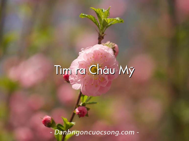 Tìm ra Châu Mỹ
